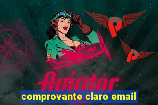 comprovante claro email